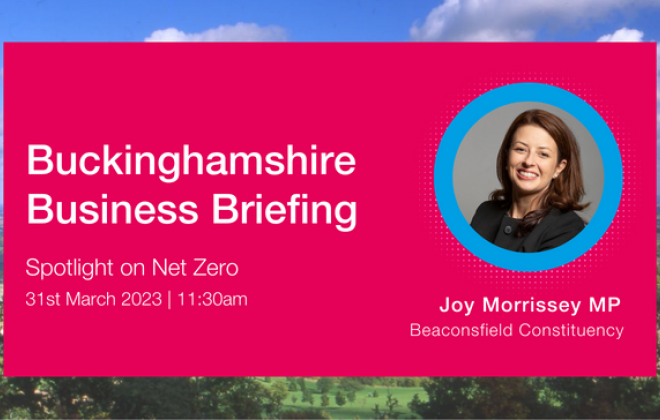 Business Briefing with Joy Morrissey MP - Spotlight on Net Zero