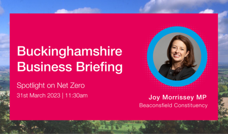 Business Briefing with Joy Morrissey MP - Spotlight on Net Zero