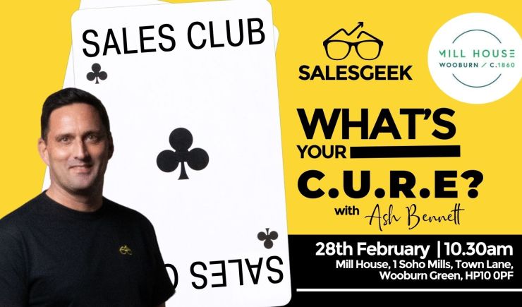 Wooburn Green Sales Club: What's Your C.U.R.E?