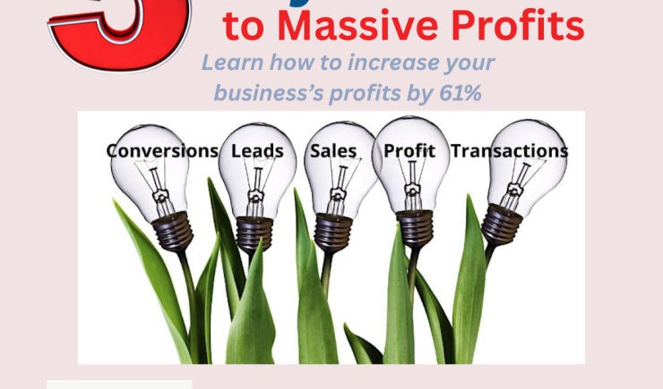 5 Ways to Massive Profits