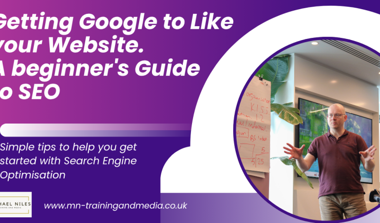 Getting Google to Like your Website – A beginners Guide to SEO