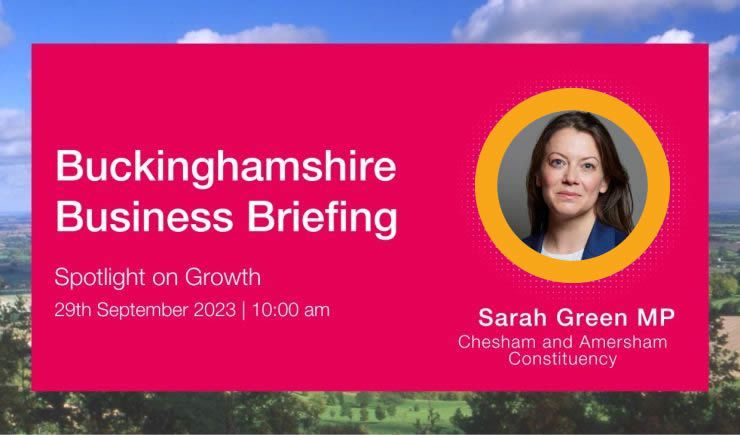 Business Briefing with Sarah Green MP - Spotlight on Growth