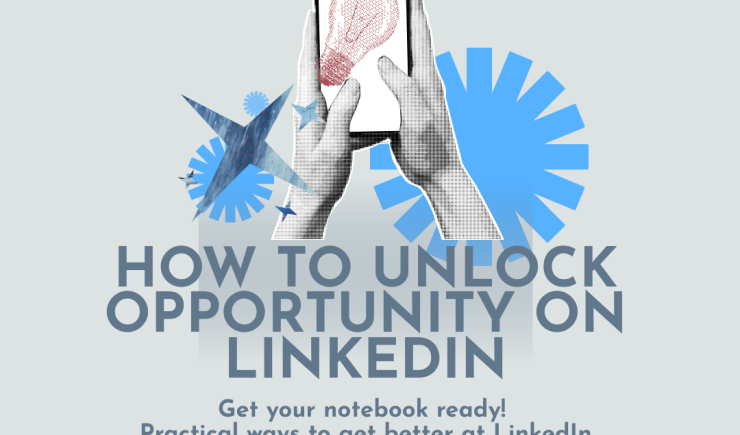 How to unlock opportunity on LinkedIn